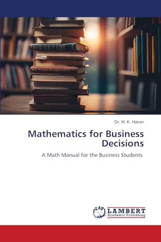 Mathematics for Business Decisions