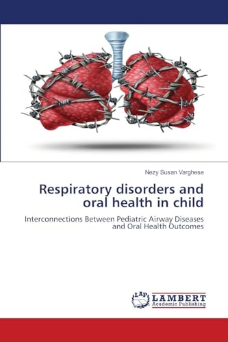 Respiratory disorders and oral health in child