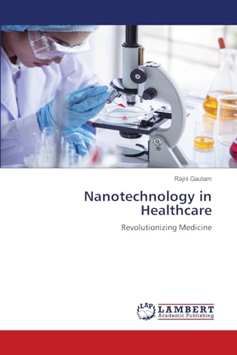 Nanotechnology in Healthcare