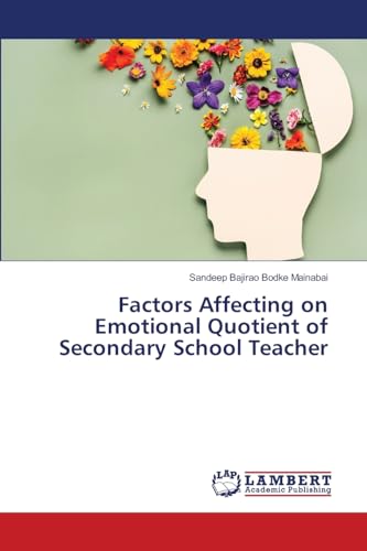 Factors Affecting on Emotional Quotient of Secondary School Teacher