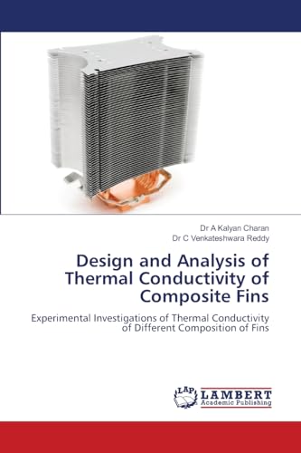 Design and Analysis of Thermal Conductivity of Composite Fins