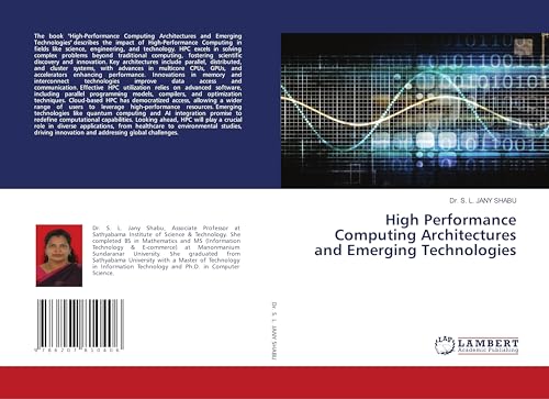 High Performance Computing Architectures and Emerging Technologies
