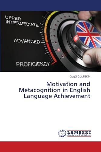 Motivation and Metacognition in English Language Achievement