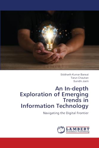 An In-depth Exploration of Emerging Trends in Information Technology