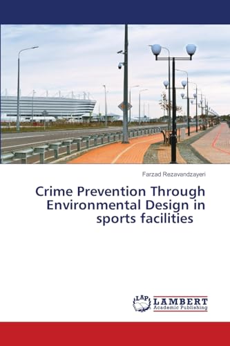 Crime Prevention Through Environmental Design in sports facilities