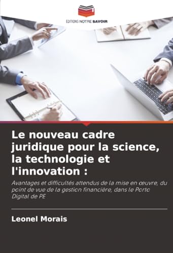 Le nouveau cadre juridique pour la science, la technologie et l'innovation