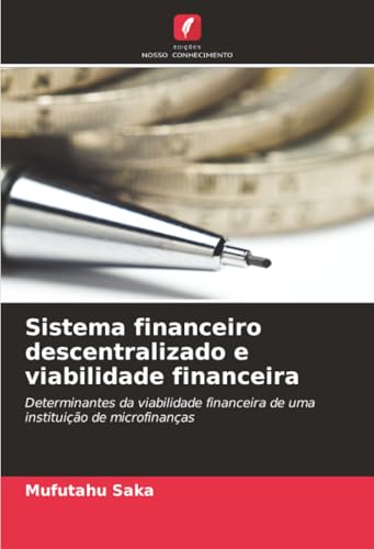 Sistema financeiro descentralizado e viabilidade financeira