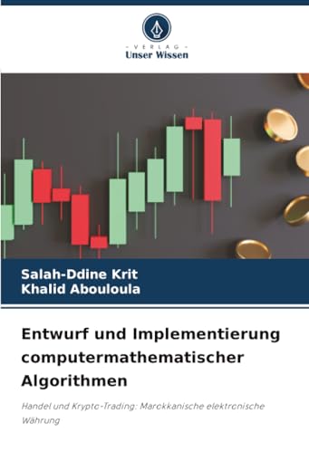Entwurf und Implementierung computermathematischer Algorithmen