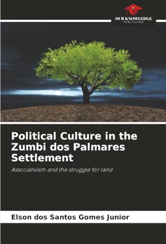 Political Culture in the Zumbi dos Palmares Settlement