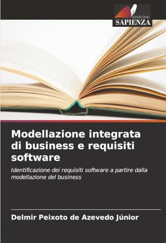 Modellazione integrata di business e requisiti software