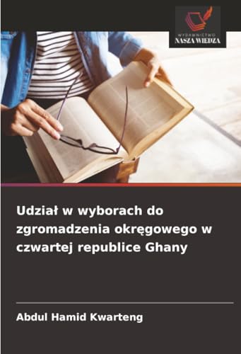 Udział w wyborach do zgromadzenia okręgowego w czwartej republice Ghany