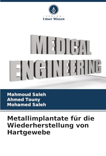 Metallimplantate für die Wiederherstellung von Hartgewebe