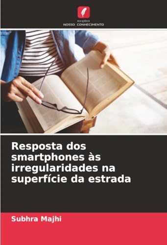 Resposta dos smartphones às irregularidades na superfície da estrada