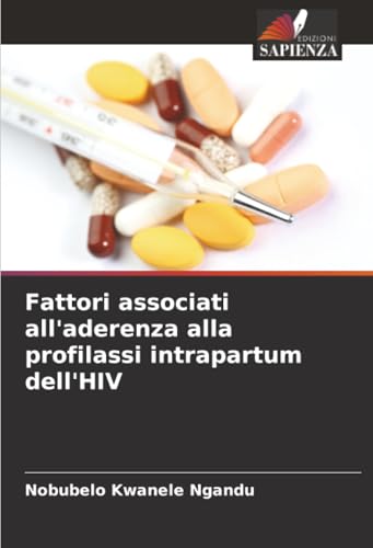 Fattori associati all'aderenza alla profilassi intrapartum dell'HIV