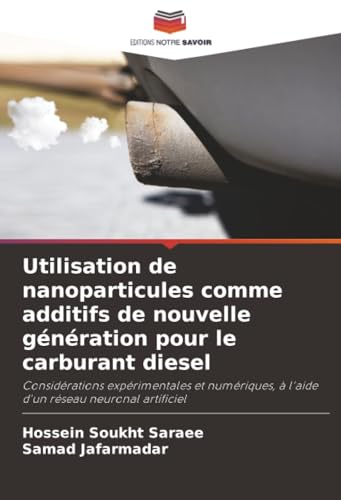 Utilisation de nanoparticules comme additifs de nouvelle génération pour le carburant diesel