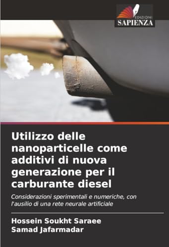 Utilizzo delle nanoparticelle come additivi di nuova generazione per il carburante diesel