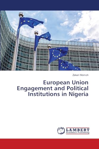 European Union Engagement and Political Institutions in Nigeria