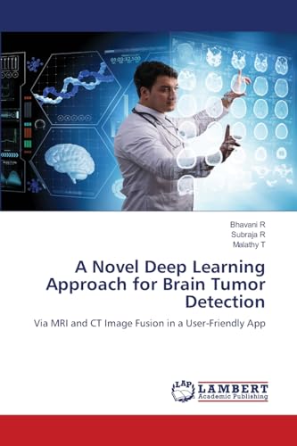 A Novel Deep Learning Approach for Brain Tumor Detection