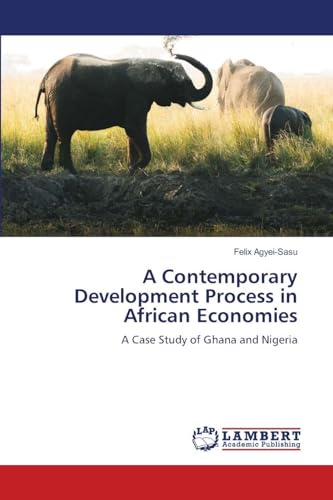 A Contemporary Development Process in African Economies