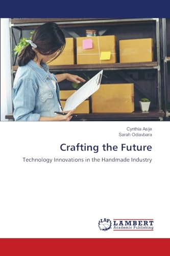 Crafting the Future