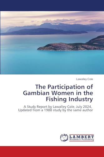 The Participation of Gambian Women in the Fishing Industry