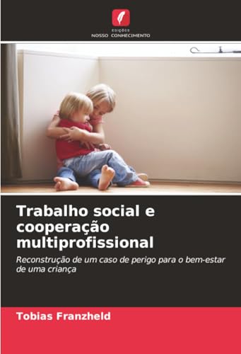 Trabalho social e cooperação multiprofissional