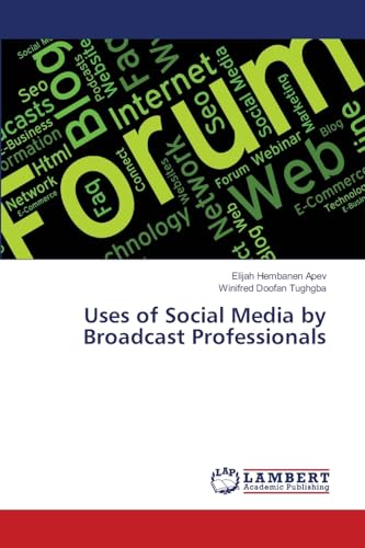 Uses of Social Media by Broadcast Professionals