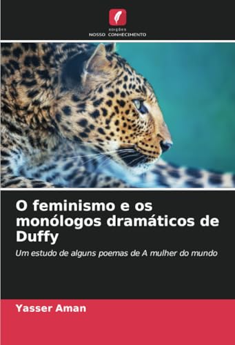 O feminismo e os monólogos dramáticos de Duffy