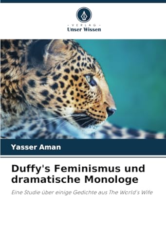 Duffy's Feminismus und dramatische Monologe