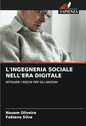 L'INGEGNERIA SOCIALE NELL'ERA DIGITALE
