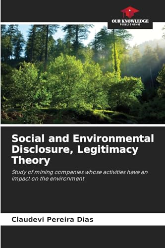 Social and Environmental Disclosure, Legitimacy Theory