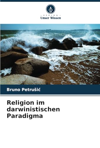 Religion im darwinistischen Paradigma