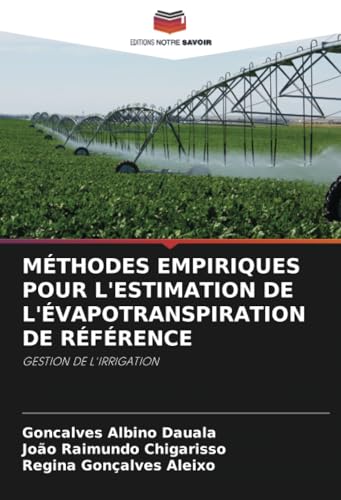 MÉTHODES EMPIRIQUES POUR L'ESTIMATION DE L'ÉVAPOTRANSPIRATION DE RÉFÉRENCE