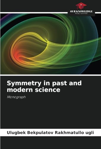 Symmetry in past and modern science