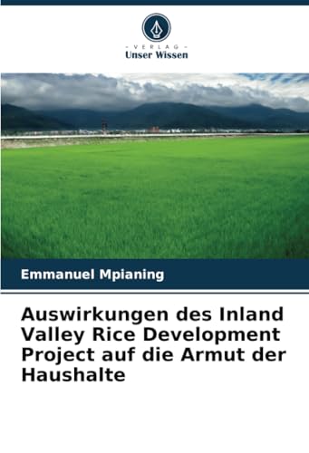 Auswirkungen des Inland Valley Rice Development Project auf die Armut der Haushalte