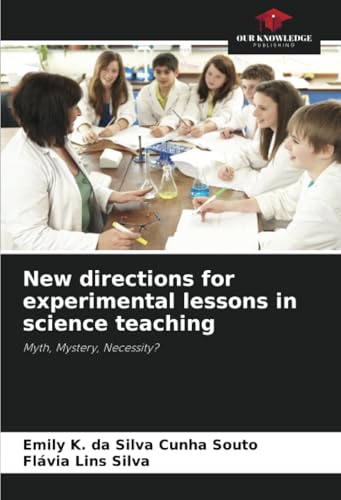 New directions for experimental lessons in science teaching