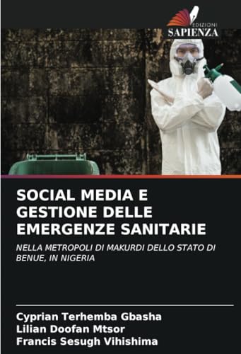 SOCIAL MEDIA E GESTIONE DELLE EMERGENZE SANITARIE
