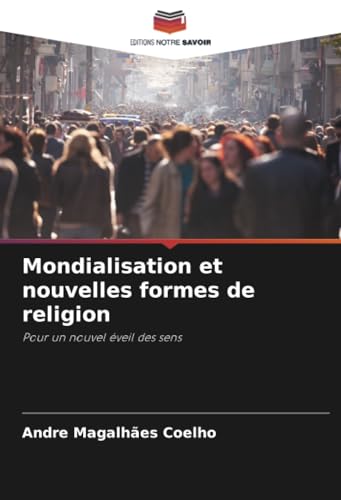 Mondialisation et nouvelles formes de religion
