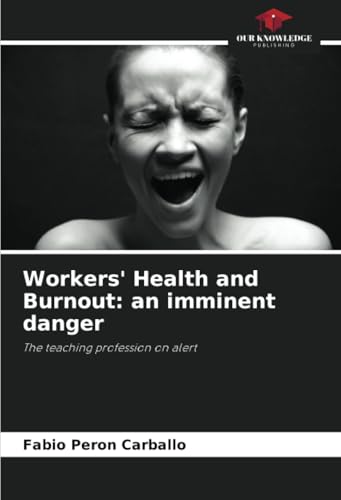 Workers' Health and Burnout