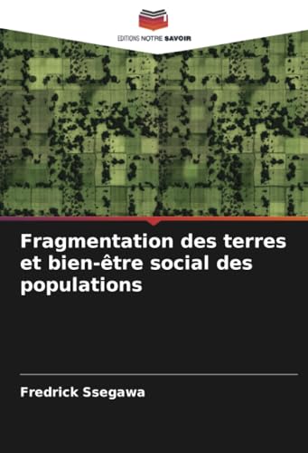 Fragmentation des terres et bien-être social des populations