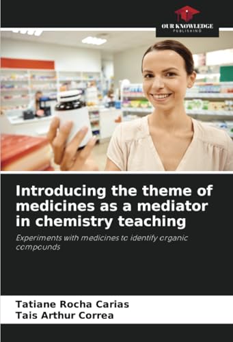 Introducing the theme of medicines as a mediator in chemistry teaching