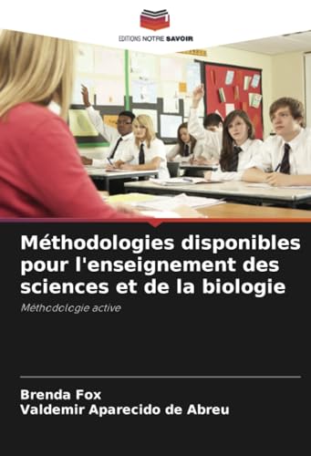 Méthodologies disponibles pour l'enseignement des sciences et de la biologie