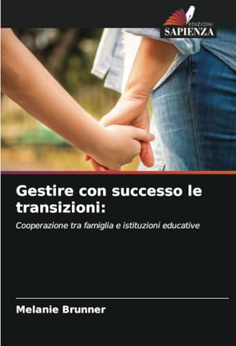 Gestire con successo le transizioni
