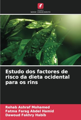 Estudo dos factores de risco da dieta ocidental para os rins