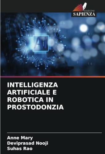 INTELLIGENZA ARTIFICIALE E ROBOTICA IN PROSTODONZIA