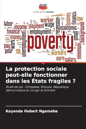 La protection sociale peut-elle fonctionner dans les États fragiles ?