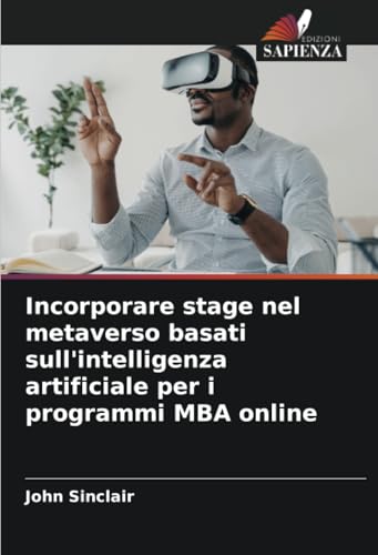 Incorporare stage nel metaverso basati sull'intelligenza artificiale per i programmi MBA online
