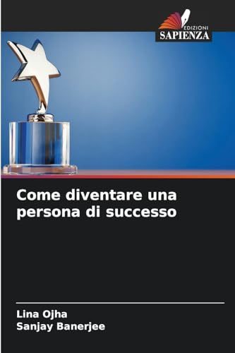 Come diventare una persona di successo