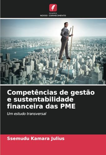 Competências de gestão e sustentabilidade financeira das PME