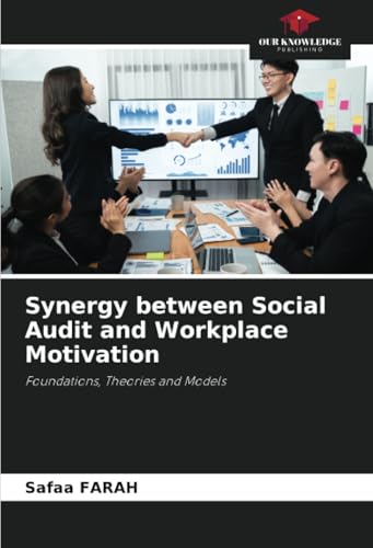 Synergy between Social Audit and Workplace Motivation
